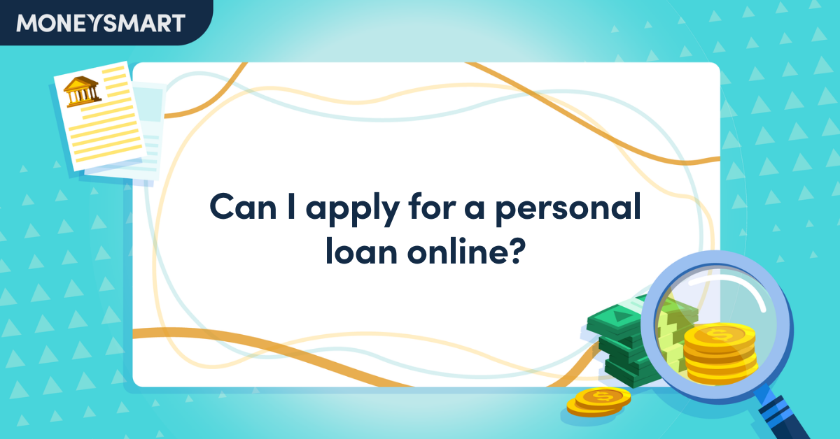Can I apply for a personal loan online?