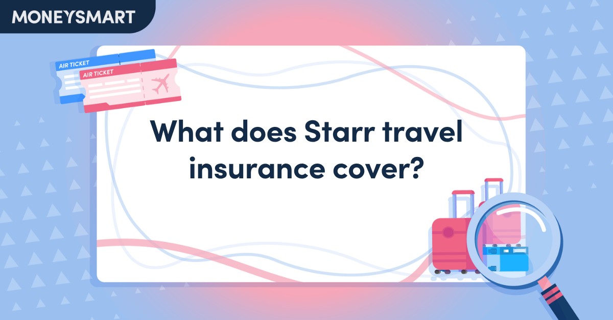 What does Starr travel insurance cover?