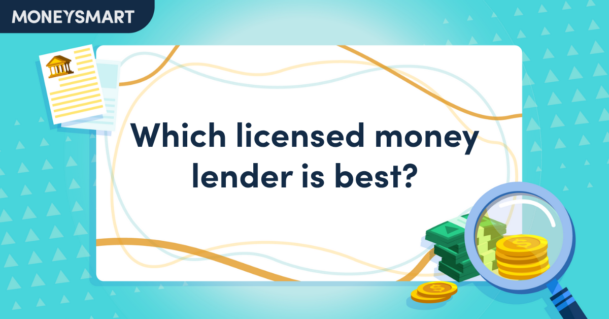Which licensed moneylender is best?