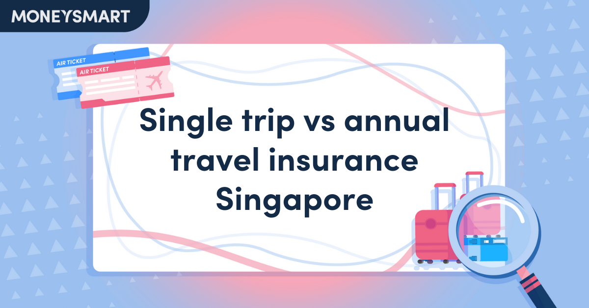 What Is the Difference Between Single Trip and Annual Travel Insurance?